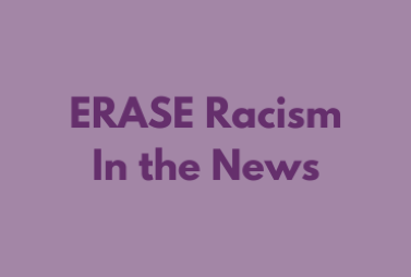 erase_racism_in_the_news_graphic.png