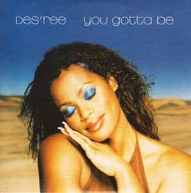 you gotta be