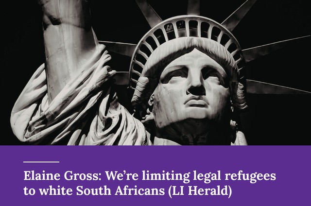 elaine-gross-op-ed-limiting-legal-refugees-white-south-africans-li-herald-640